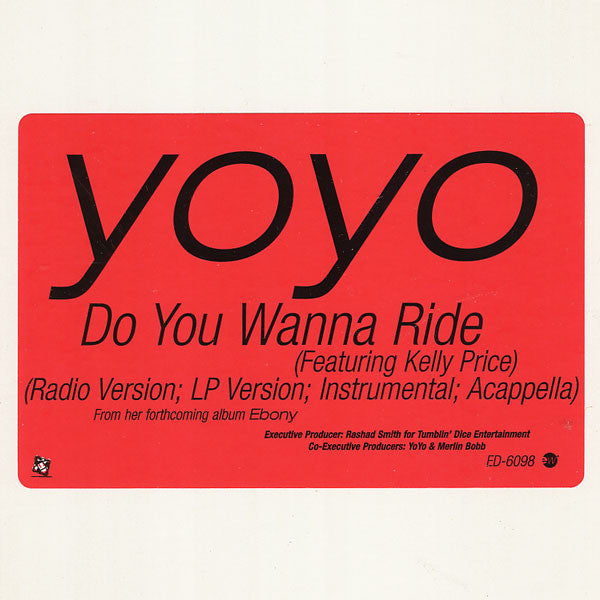 Yo-Yo Featuring Kelly Price : Do You Wanna Ride (12", Promo)