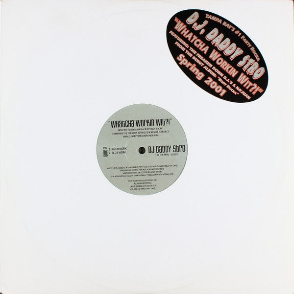 DJ Daddy Stro : Whatcha Workin Wit?! (12")