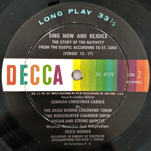 The Erich Bender Children's Choir*, The Bergedorfer Chamber Choir*, Organ & String Quintet* Musical Direction & Adaptation: Erich Bender : Sing Now And Rejoice (LP, Album, Mono)
