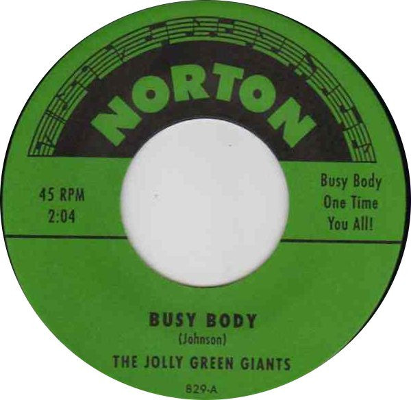The Jolly Green Giants : Busy Body / Caught You Red Handed (7", Single, RE)