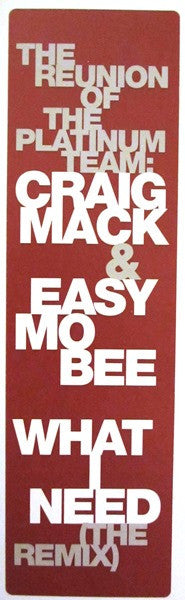 Craig Mack : What I Need (The Remix) (12", Promo)