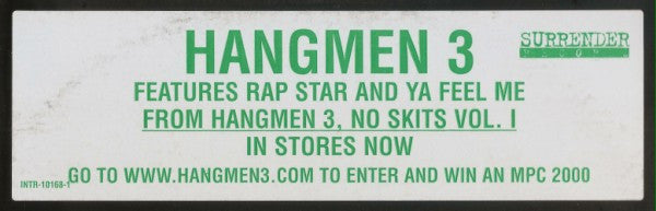 Hangmen 3 : Rap Star (All I Ever Wanted) / Ya Feel Me (12", Single, Promo)