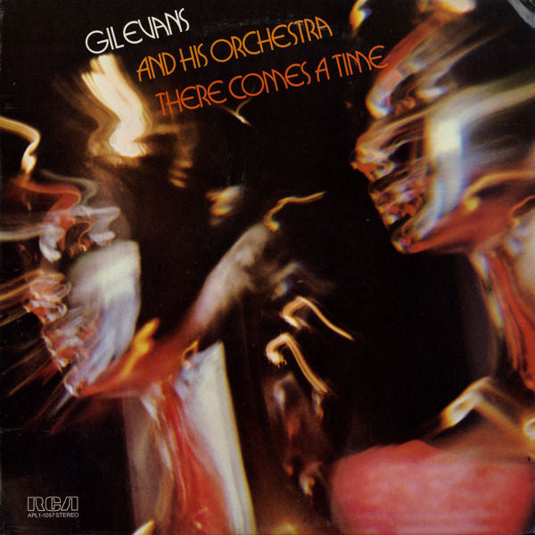 Gil Evans And His Orchestra : There Comes A Time (LP, Album)