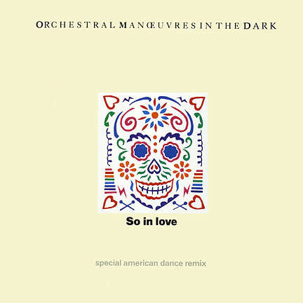 Orchestral Manoeuvres In The Dark : So In Love (Special American Dance Remix) (12", Single)