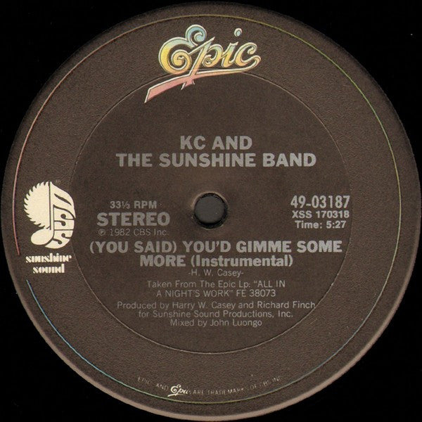 KC And The Sunshine Band* : (You Said) You'd Gimme Some More (12")