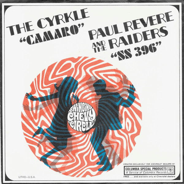 The Cyrkle / Paul Revere And The Raiders* : Camaro / SS 396 (7", Promo, Styrene, Ter)