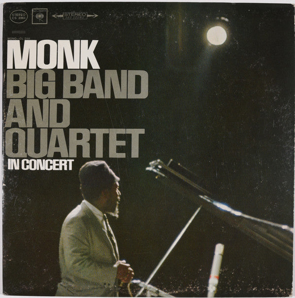 Thelonious Monk : Big Band And Quartet In Concert (LP, Album, Ter)