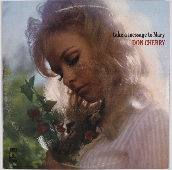 Don Cherry (2) : Take A Message To Mary (LP, Album)