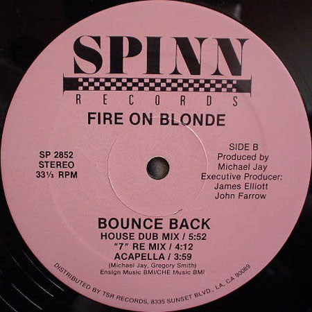Fire On Blonde : Bounce Back (12")