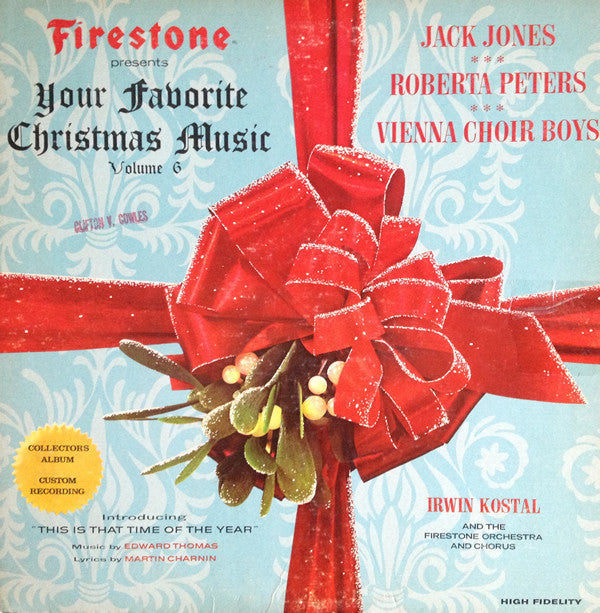 Jack Jones • Roberta Peters • Vienna Choir Boys* With Irwin Kostal Conducting The Firestone Orchestra And Chorus : Firestone Presents Your Favorite Christmas Music Volume 6 (LP, Mono)
