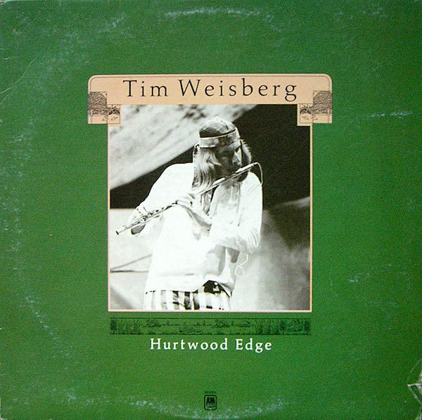 Tim Weisberg : Hurtwood Edge (LP, Album, RP)