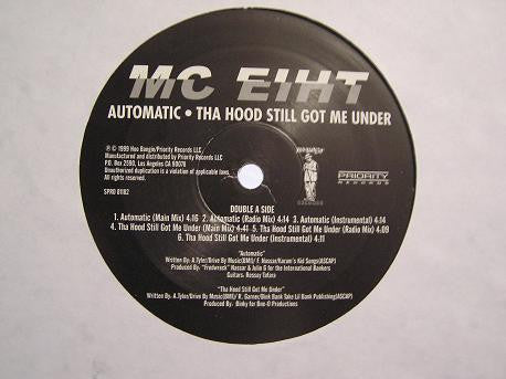 MC Eiht : Automatic / Tha Hood Still Got Me Under (12", Single, Promo, Dou)