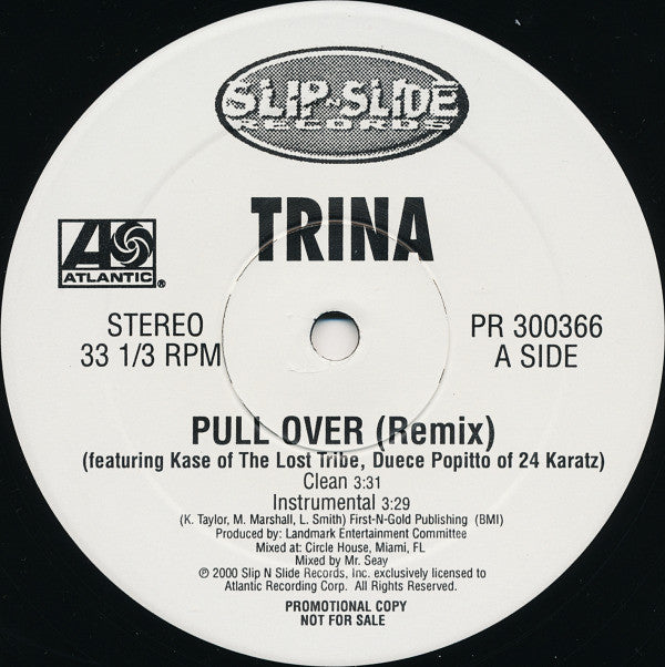 Trina Featuring Kase, Duece Poppi : Pull Over (Remix) (12", Promo)
