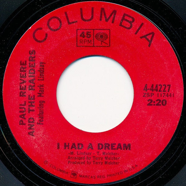 Paul Revere And The Raiders* Featuring Mark Lindsay : I Had A Dream / Upon Your Leaving (7", Single)
