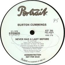 Burton Cummings : Never Had A Lady Before (12", Promo)
