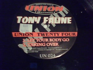Tony Faline : Let Your Body Go / Taking Over (12")