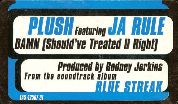 So Plush Featuring Ja Rule : Damn (Should've Treated U Right) (12", Promo)