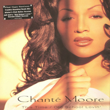 Chanté Moore : This Time / Old School Lovin' (12")