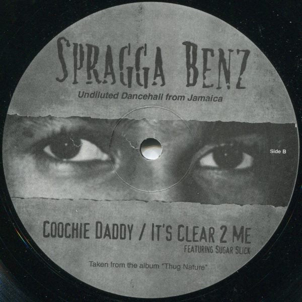 Spragga Benz : Coochie Daddy / It's Clear 2 Me (12", Promo)