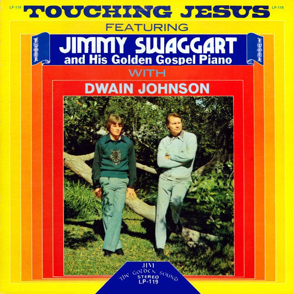 Jimmy Swaggart with Dwain Johnson : Touching Jesus (LP, Album)