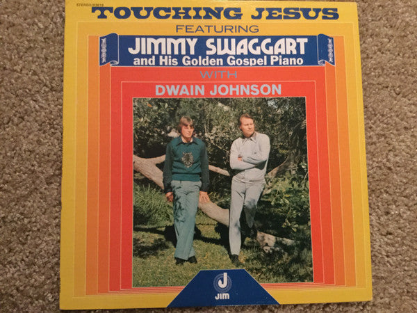 Jimmy Swaggart with Dwain Johnson : Touching Jesus (LP, Album)