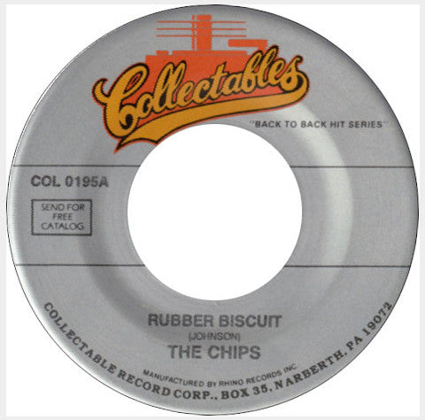 The Chips : Rubber Biscuit (7", Single, RE)