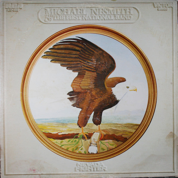 Michael Nesmith & The First National Band : Nevada Fighter (LP, Album, RCA)