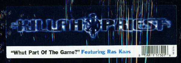 Killah Priest : Whut Part Of The Game? (12")