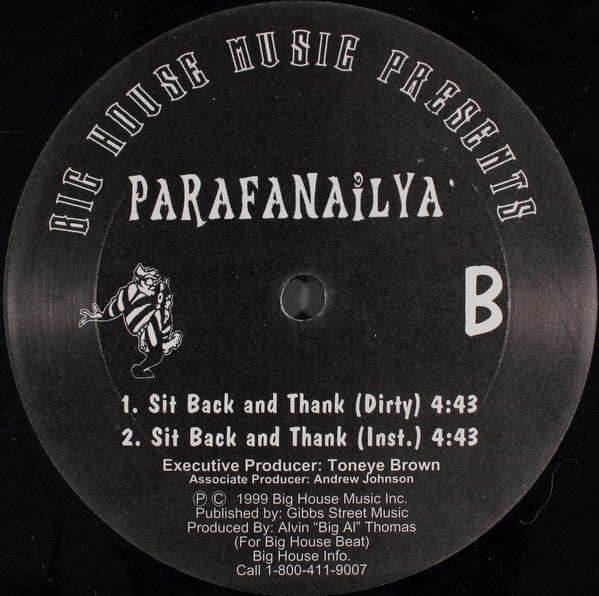 Parafanailya : Sit Back And Thank / Welcome To The Big House (12")