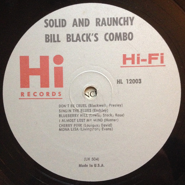 Bill Black's Combo : Solid And Raunchy (LP, Album, Mono)