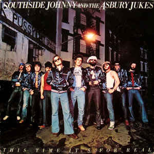 Southside Johnny & The Asbury Jukes : This Time It's For Real (LP, Album, Ter)