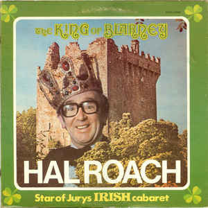 Hal Roach : The King Of Blarney (LP, Album)