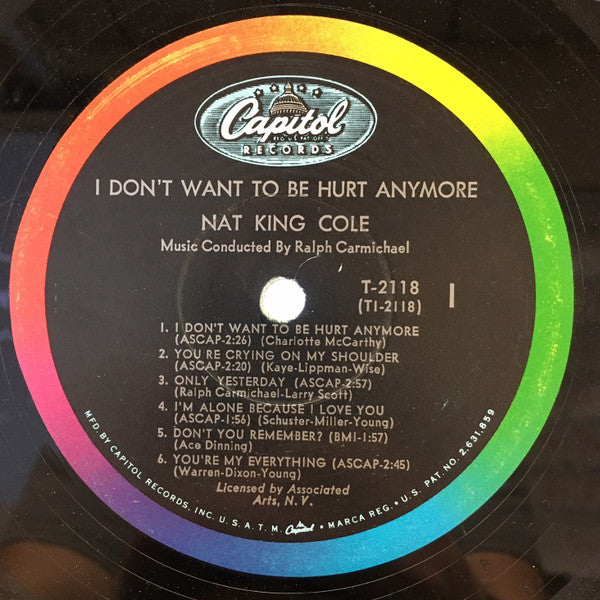 Nat King Cole : I Don't Want To Be Hurt Anymore (LP, Album, Mono, Scr)