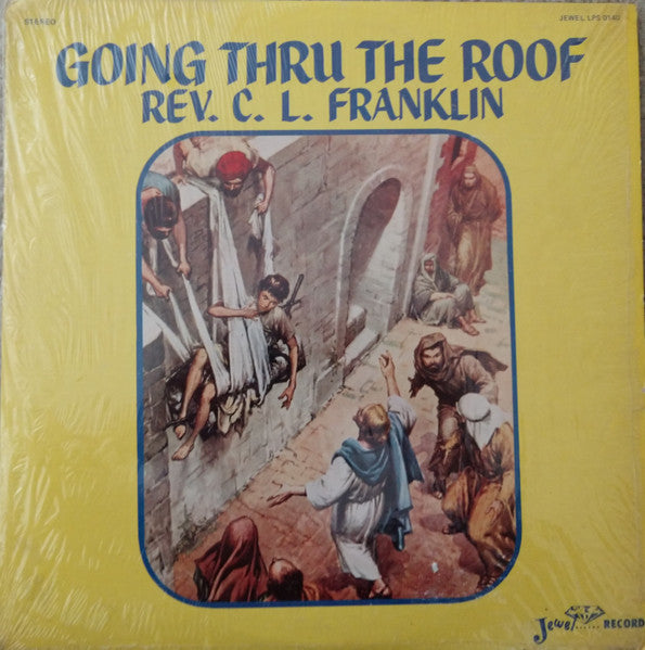 Rev. C.L. Franklin* : Going Thru The Roof (LP, Album)