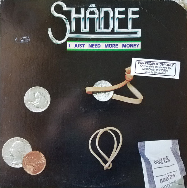 Shadee* : I Just Need More Money (LP, Album)