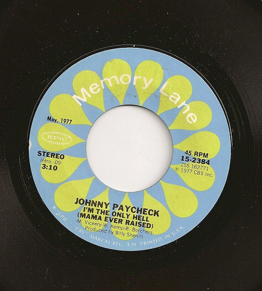 Johnny Paycheck : Me And The I.R.S / I'm The Only Hell (Mama ever Raised) (7", Single)