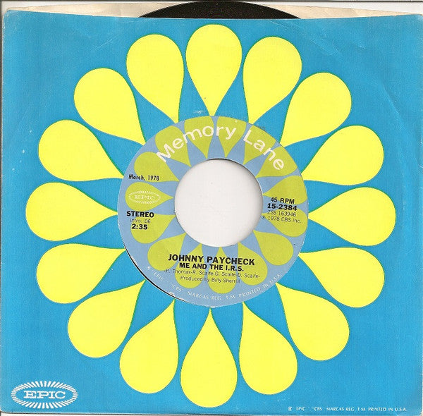 Johnny Paycheck : Me And The I.R.S / I'm The Only Hell (Mama ever Raised) (7", Single)