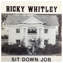 Ricky Whitley : Sit Down Job (LP, Album)