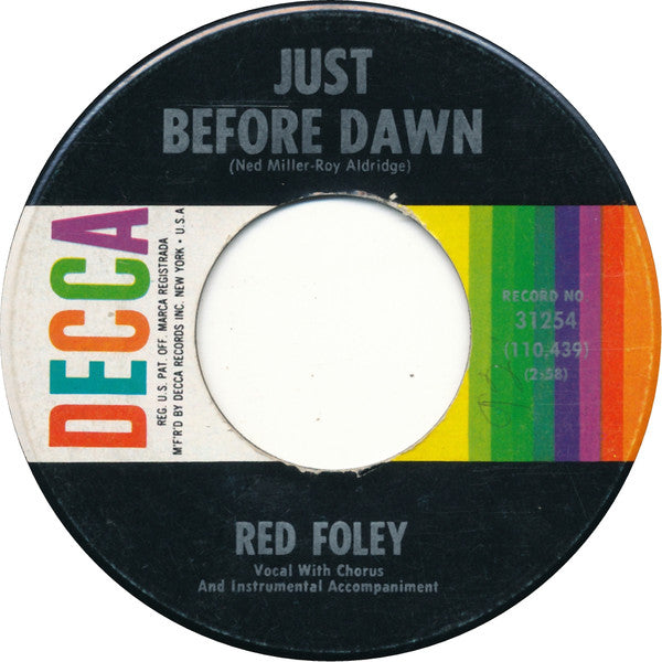 Red Foley : Just Before Dawn (7", Single)