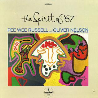 Pee Wee Russell And Oliver Nelson And His Orchestra : The Spirit Of '67 (LP, Album, RE, Gat)