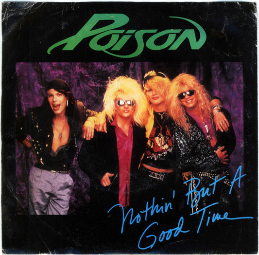 Poison (3) : Nothin' But A Good Time (7", Promo)