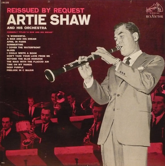 Artie Shaw And His Orchestra : Reissued By Request (LP, Album, Comp, Mono, RE, Ind)