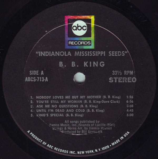 B.B. King : Indianola Mississippi Seeds (LP, Album, Mon)