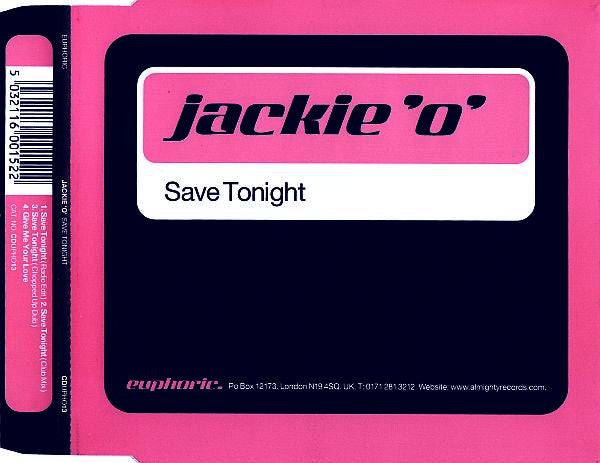 Jackie 'O' : Save Tonight (CD, Single)