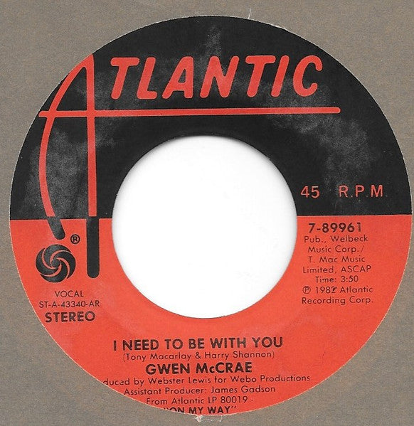 Gwen McCrae : I Need To Be With You (7", Single, SP)