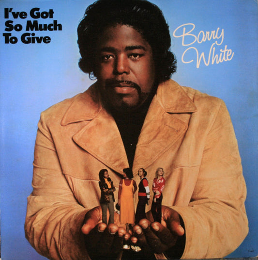 Barry White : I've Got So Much To Give (LP, Album, Ter)
