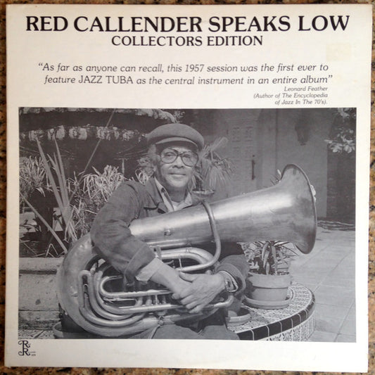 Red Callender : Speaks Low (Collectors Edition) (LP)