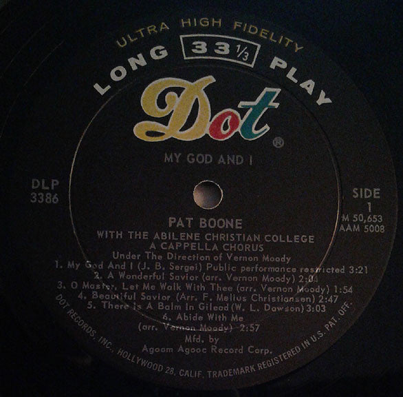 Pat Boone With The Abilene Christian College A Capella Chorus* Under The Direction Of Vernon Moody : My God And I (LP, Album, Mono)