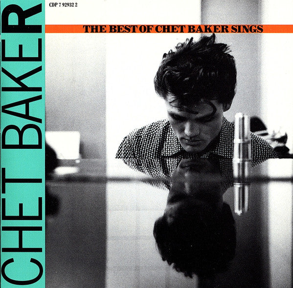 Chet Baker : The Best Of Chet Baker Sings (CD, Comp, Mono, RE, EMI)