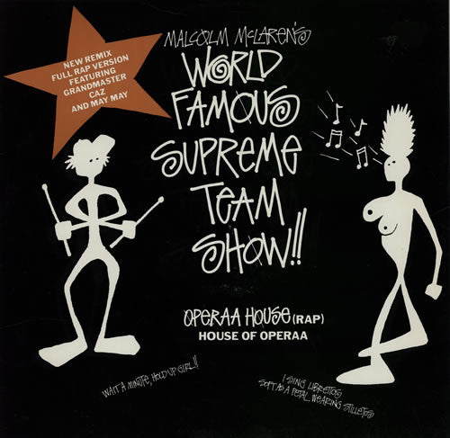 Malcolm McLaren 's World Famous Supreme Team Show* : Operaa House (Rap) (12")